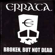 Errata (UK) : Broken, But Not Dead